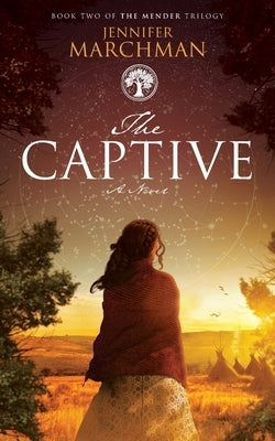 The Captive: Book 2 by Marchman, Jennifer