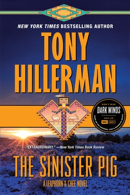 The Sinister Pig: A Leaphorn and Chee Novel by Hillerman, Tony