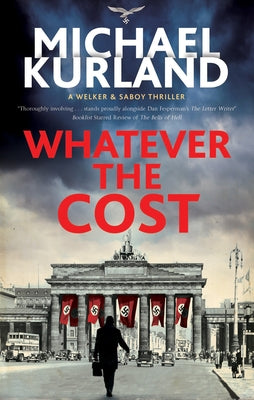 Whatever the Cost by Kurland, Michael