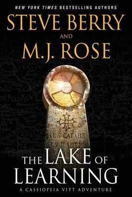 The Lake of Learning: A Cassiopeia Vitt Adventure by Rose, M. J.