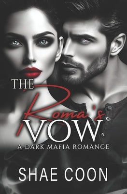 The Roma's Vow by Coon, Shae