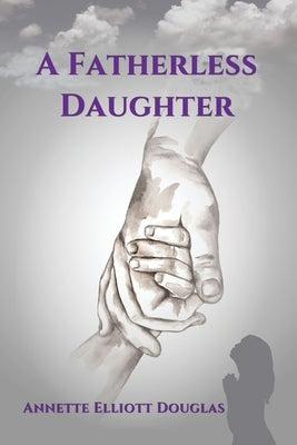 A Fatherless Daughter by Evans-Dixon, Andrea D.