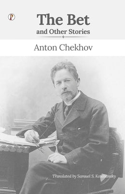 The Bet and Other Stories by Chekhov, Anton