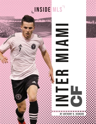 Inter Miami Cf by Hewson, Anthony K.