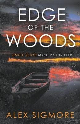 Edge Of The Woods by Sigmore, Alex