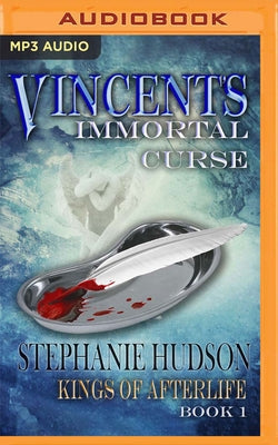 Vincent's Immortal Curse by Hudson, Stephanie