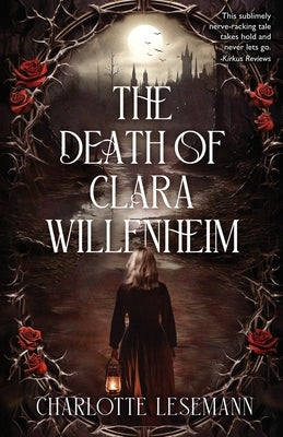 The Death of Clara Willenheim by Lesemann, Charlotte M.