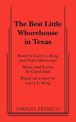 The Best Little Whorehouse in Texas by Hall, Carol