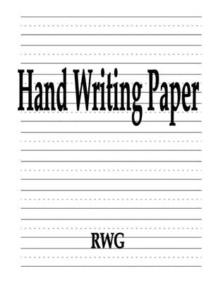 Hand Writing Paper: 50 Pages 8.5 X 11 by Rwg