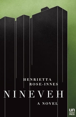 Nineveh by Rose-Innes, Henrietta