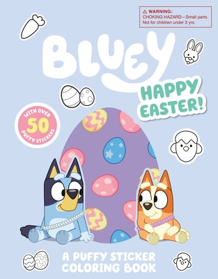 Bluey: Happy Easter! a Puffy Sticker Coloring Book by Penguin Young Readers Licenses