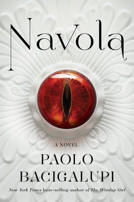 Navola by Bacigalupi, Paolo