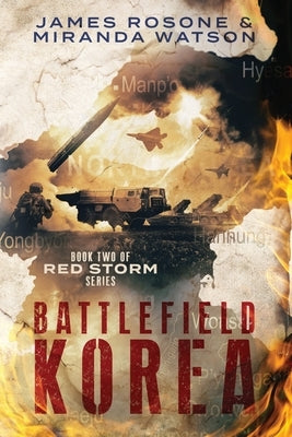 Battlefield Korea by Rosone, James