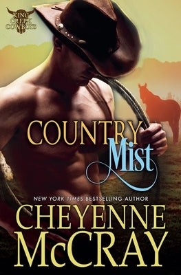 Country Mist by McCray, Cheyenne