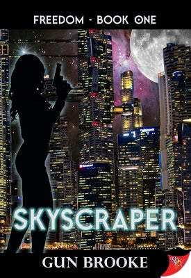 Skyscraper by Brooke, Gun