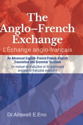 The Anglo-French Exchange by Eno, Allswell E.