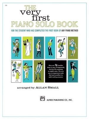 Very First Piano Solo Book by Small, Allan