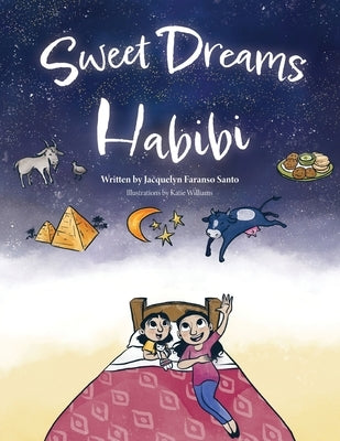 Sweet Dreams Habibi by Faranso Santo, Jacquelyn