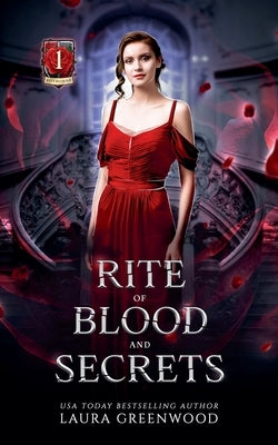 Rite Of Blood And Secrets by Greenwood, Laura