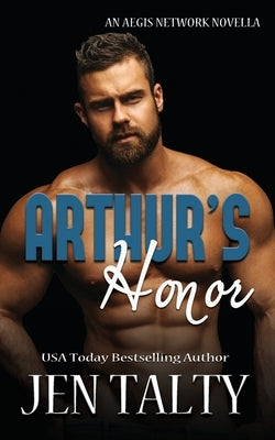 Arthur's Honor by Talty, Jen