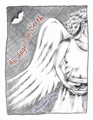 An Angel on Earth by Dean, Sheridan