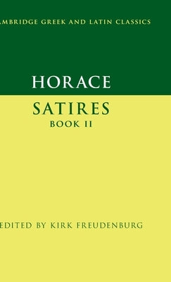 Horace: Satires Book II by Horace