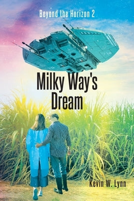 Milky Way's Dream by Lynn, Kevin W.