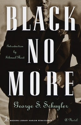 Black No More by Schuyler, George S.