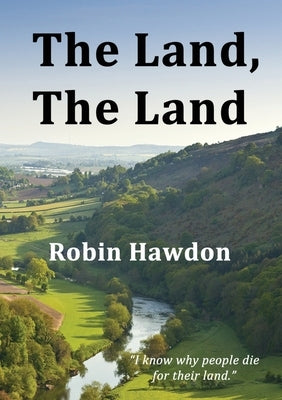 The Land, The Land by Hawdon, Robin