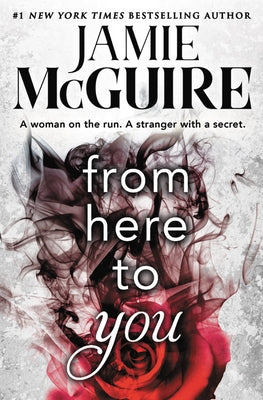 From Here to You by McGuire, Jamie