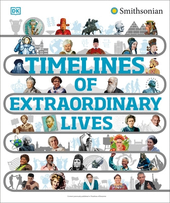 Timelines of Extraordinary Lives by DK