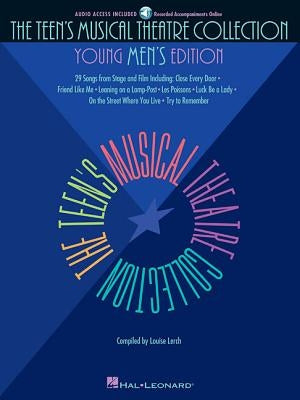 The Teen's Musical Theatre Collection - Young Men's Edition Book/Online Audio [With CD (Audio)] by Lerch, Louise