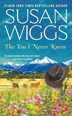 The You I Never Knew by Wiggs, Susan