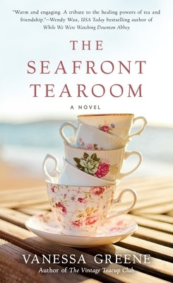 The Seafront Tearoom by Greene, Vanessa