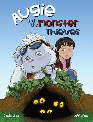 Augie and the Monster Thieves by Lima, Gisele