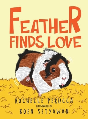 Feather Finds Love by Perucca, Rochelle