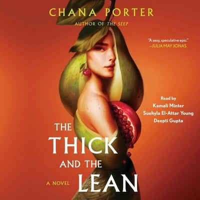 The Thick and the Lean by Porter, Chana