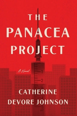 The Panacea Project by Johnson, Catherine Devore