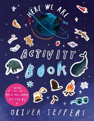 Here We Are Activity Book by Jeffers, Oliver