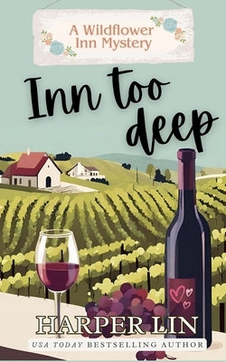 Inn Too Deep: Cozy Romance Mystery by Lin, Harper