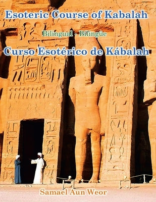 Esoteric Course of Kabalah (Bilingual) by Gnosis, Daath