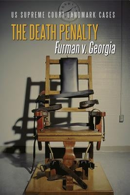 The Death Penalty: Furman V. Georgia by Herda, D. J.