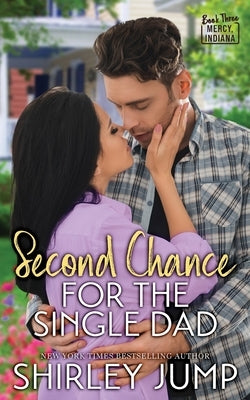 Second Chance for the Single Dad by Jump, Shirley