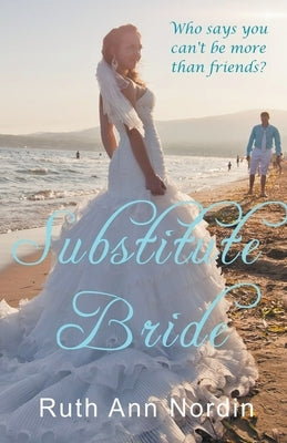 Substitute Bride by Nordin, Ruth Ann