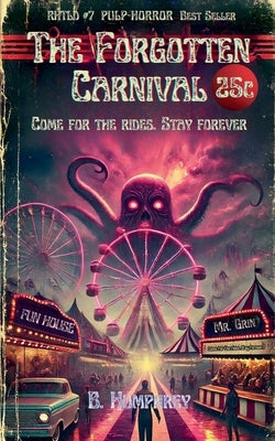 The Forgotten Carnival by Humphrey, B.