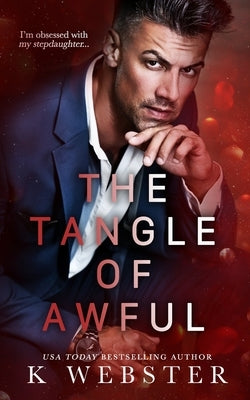 The Tangle of Awful by Webster, K.