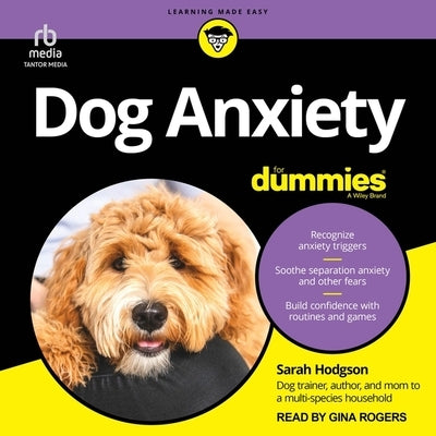 Dog Anxiety for Dummies by Hodgson, Sarah