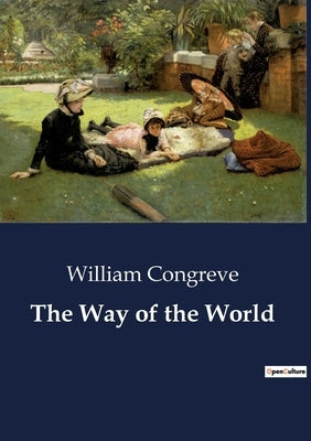 The Way of the World by Congreve, William