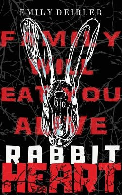 Rabbit Heart by Deibler, Emily