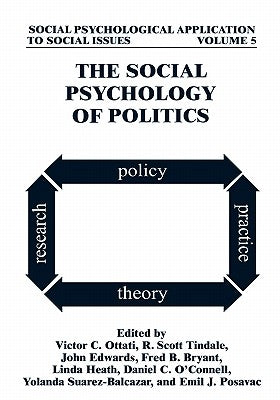 The Social Psychology of Politics by Ottati, Victor C.